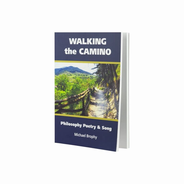 Walking the Camino by Michael Brophy. A soulful journey and a joy to read. In May and June 2018, at the age of seventy two, Michael Brophy walked the Camino de Santiago from St Jean Pied de Port in the French Pyrenees to Santiago de Compostela in north western Spain, a journey of some eight hundred kilometres. He walked as a fundraiser for the St Francis Hospice in Blanchardstown whose staff cared for his late wife, Rita, in her final illness in 2017. Read his daily diary of the fifty seven day odyssey written as a further fundraiser for the Hospice. The diary is a mixture of philosophy, poetry and prose which reflects the events of each day. His keen observation of the landscape and those that he journeyed with will make you feel as though you are walking with him. His use of verse throughout will give any reader pause for reflection, as also will his alphabet of personal learning which he gleaned along the way. This diary will make you laugh, it will make you cry. It is an absolute joy to read. So walk with Michael on his journey and “Buen Camino”, “Good Road”, the greeting shared by pilgrims and local communities along the way